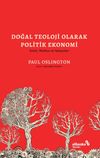 Doğal Teoloji Olarak Politik Ekonomi & Smith, Malthus ve Takip&ccedil;ileri