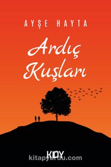 Ardıç Kuşları - Ayşe Hayta