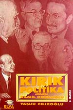 Kırık Politika Anılarla Kamil Kırıkoğlu