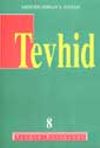 Tevhid (8)
