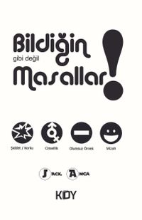 Bildiğin (!) Gibi Değil Masallar 