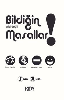 Bildiğin (!) Gibi Değil Masallar 