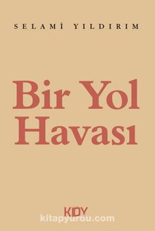Bir Yol Havası - Selami Yıldırım