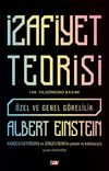 İzafiyet Teorisi - 100 Yıl Basımı & &Ouml;zel ve Genel G&ouml;relilik