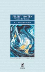 Felsefi Yöntem & Üzerine Bir Deneme