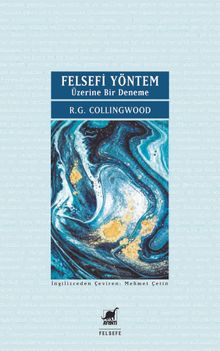 Felsefi Yöntem & Üzerine Bir Deneme