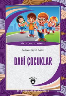 Dahi Çocuklar - Bilinmeyen Yazar