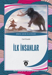 İlk İnsanlar - Carl Ewald