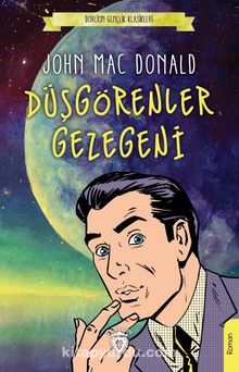 Düşgörenler Gezegeni - John Mac Donald