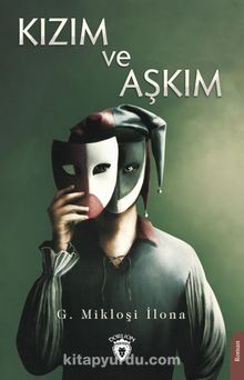 Kızım ve Aşkım - G. Mikloşi İlona