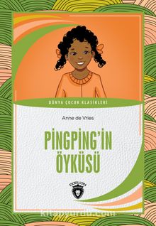 Pingping’in Öyküsü - Anne de Vries