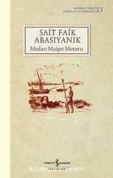 Medari Maişet Motoru (Karton Kapak) - Sait Faik Abasıyanık