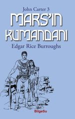 Mars'ın Kumandanı / John Carter 3