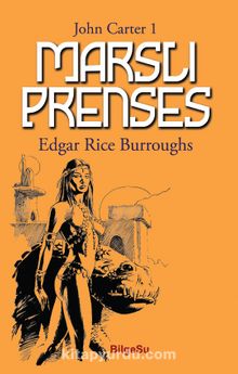 Marslı Prenses / John Carter 1 - Edgar Rice Burroughs