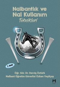 Nalbantlık ve Nal Kullanım Teknikleri