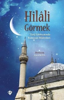 Hilali Görmek - Vural Kaya