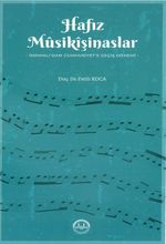 Hafız Musikişinaslar Osmanlı'dan Cumhuriyet'e Geçiş Dönemi / 12-C-43