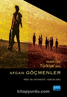 Hedef Ülke Türkiye’deki Afgan Göçmenler - Haydar Efe