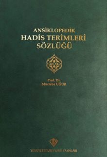 Ansiklopedik Hadis Terimleri Sözlüğü