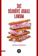 İki Bisküvi Arası Lokum
