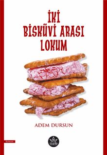 İki Bisküvi Arası Lokum