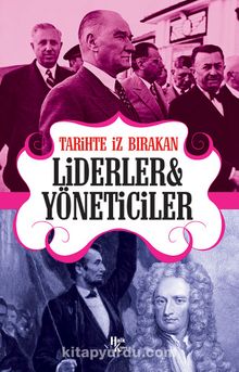 Tarihte İz Bırakan Liderler ve Yöneticiler - Rıza Süreyya