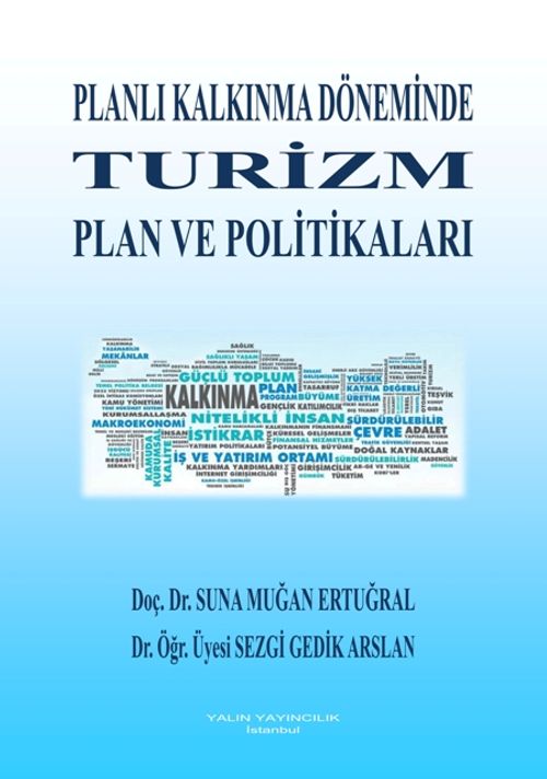 Planlı Kalkınma Döneminde Turizm Plan ve Politikaları