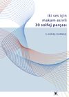 Ses İ&ccedil;in Makam Esinli 30 Solfej Par&ccedil;ası