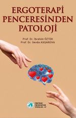 Ergoterapi Penceresinden Patoloji