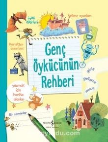 Genç Öykücünün Rehberi - Bilinmeyen Yazar