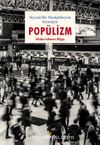 Siyasal Bir Manipülasyon Stratejisi: Popülizm