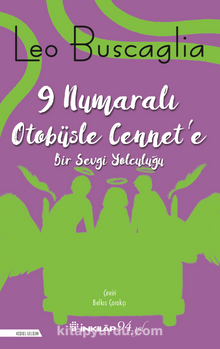 9 Numaralı Otobüsle Cennet'e - Leo Buscaglia