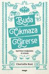 Buda &Ccedil;ıkmaza Girerse & Spirit&uuml;el Değişimin El Kitabı