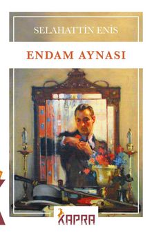 Endam Aynası - Selahattin Enis