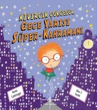 Kıvırcık Çok Cesur Gece Yarısı Süper-Kahramanı