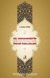 Hz. Muhammed'in Nübüvvetine Delil Olan İnsanî Özellikleri