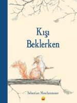 Kışı Beklerken