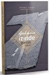 Efendimiz'in İzinde G&uuml;nl&uuml;k Hayat