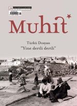 Muhit Aylık Edebiyat Fikir Dergisi Sayı:26 Şubat 2022