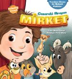 Cesareti Arayan Mirket & Yaratıcı Drama ile Sahneli Kuklalar 