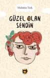 G&uuml;zel Olan Sendin