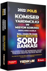 2022 Komiser Yardımcılığı ve Misyon Koruma Sınavlarına Hazırlık Tamamı Çözümlü Soru Bankası 