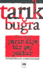Yarın Diye Bir Şey Yoktur