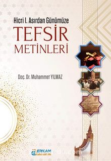 Hicri I. Asırdan Günümüze Tefsir Metinleri - Doç. Dr. Muhammet Yılmaz