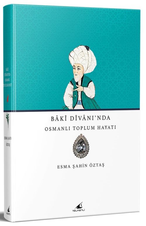 Baki Divanı'nda Osmanlı Toplum Hayatı
