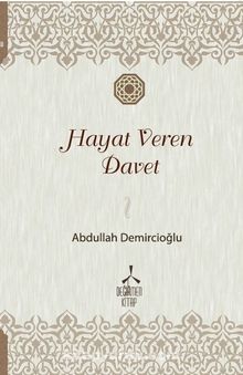 Hayat Veren Davet - Abdullah Demircioğlu