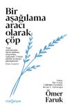 Bir Aşağılama Aracı Olarak &Ccedil;&ouml;p