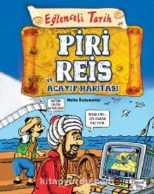 Piri Reis ve Acayip Haritası - Metin Özdamarlar