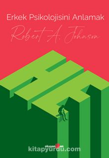 Erkek Psikolojisini Anlamak - Robert A. Johnson