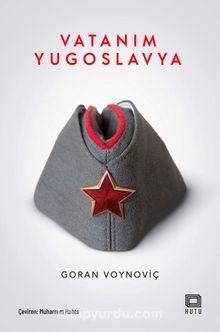Vatanım Yugoslavya - Goran Voynoviç